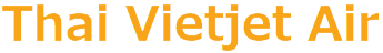 Thai Vietjet Air